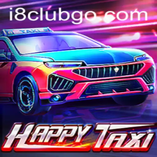 Discover the Exciting World of HappyTaxi with i8club