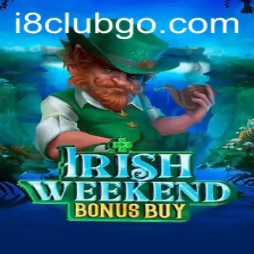 Discover the Thrills of IrishWeekendBonusBuy with i8club