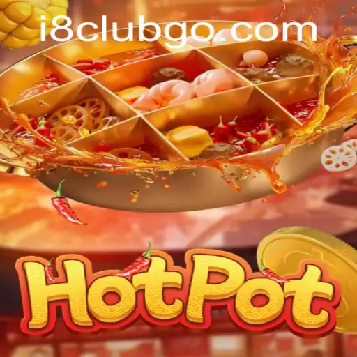 Exploring Hotpot: The Exciting World of i8club