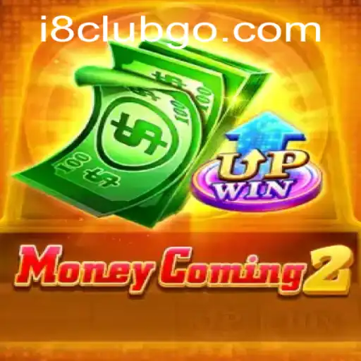 Exploring the Exciting World of MoneyComing2: A Deep Dive into i8club's Latest Gaming Phenomenon
