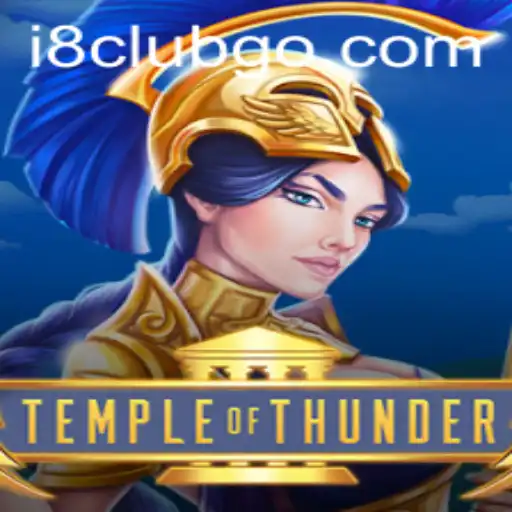TempleofThunder: Unveiling the Epic Adventure with i8club