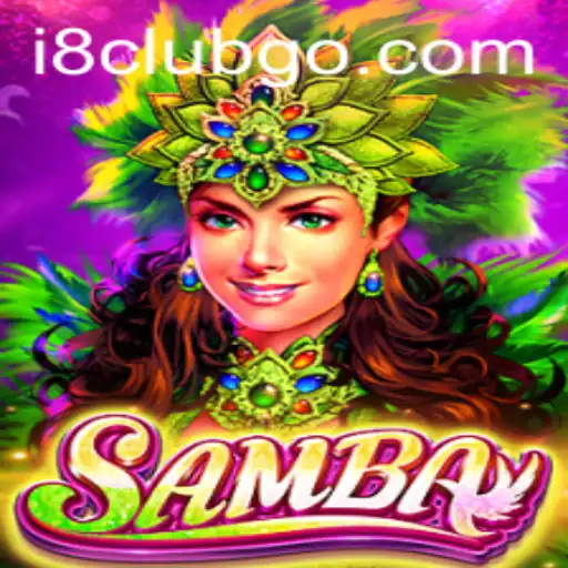 Discover the Vibrant World of Samba at i8club